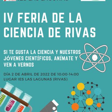 IV Feria de la Ciencia de Rivas organizada por el IES Las Lagunas